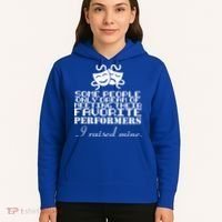 I Raised My Favorite Performers  Hoodie thumb 5