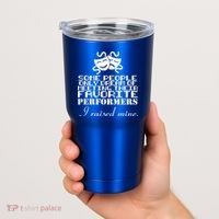 I Raised My Favorite Performers  Tumbler thumb 2