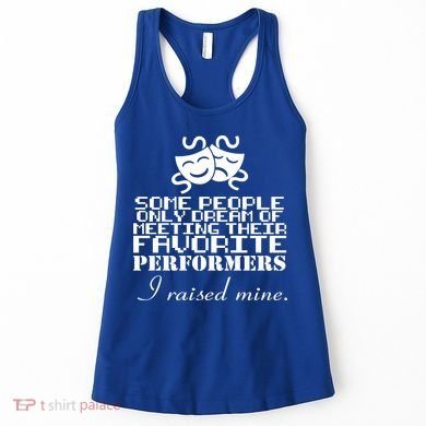 I Raised My Favorite Performers  Women's Tank Top