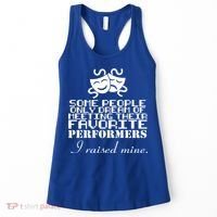 I Raised My Favorite Performers  Women's Tank Top thumb 0