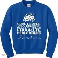 I Raised My Favorite Performers  Kids Sweatshirt thumb 0
