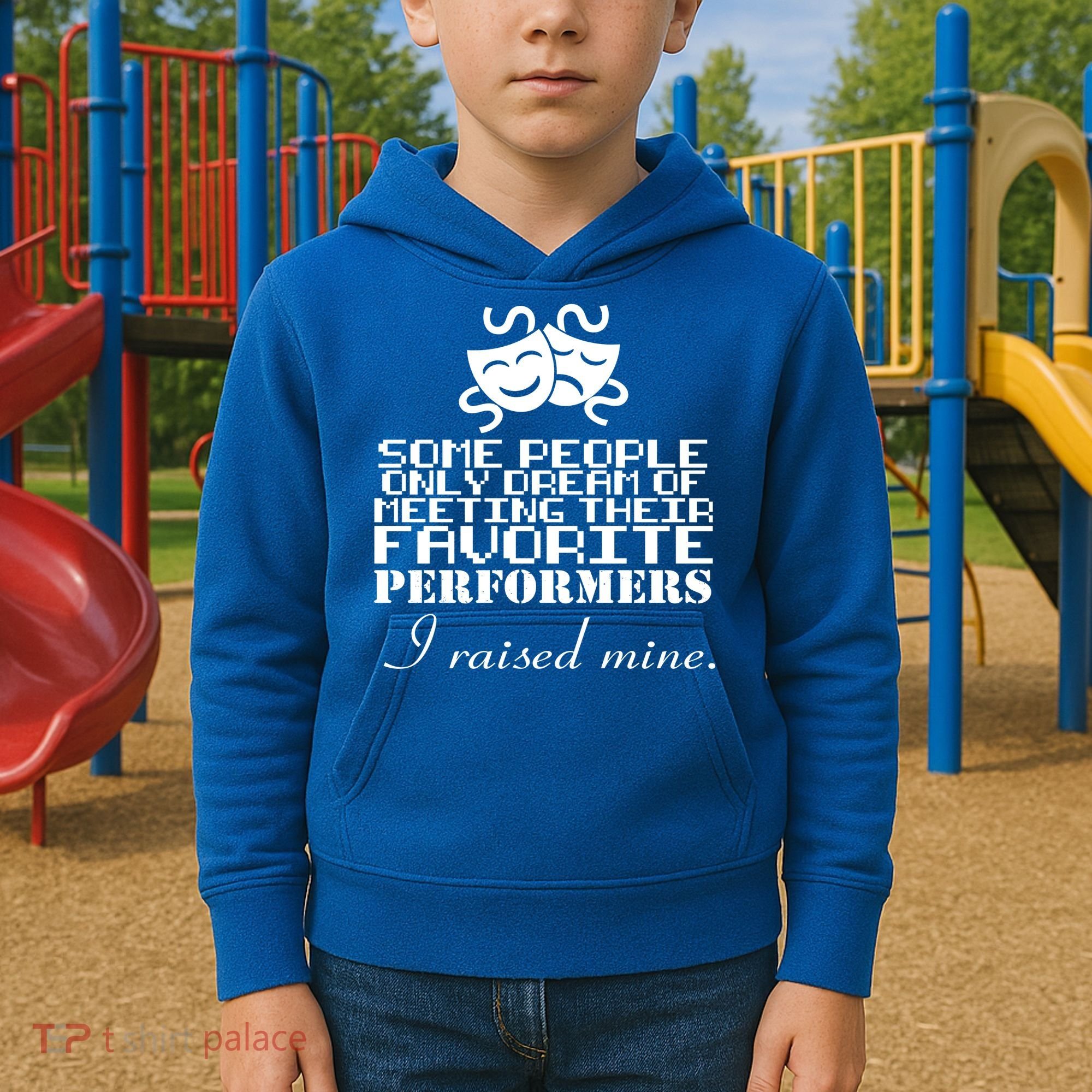 I Raised My Favorite Performers  Kids Hoodie