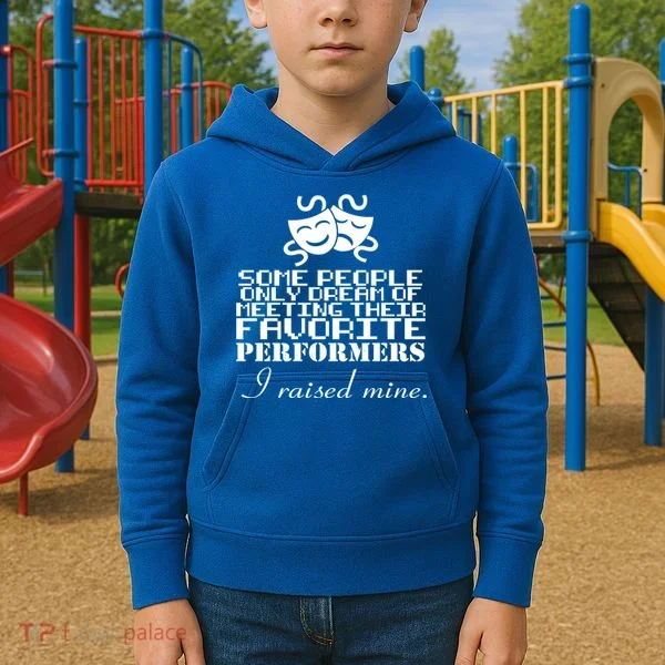 I Raised My Favorite Performers  Kids Hoodie