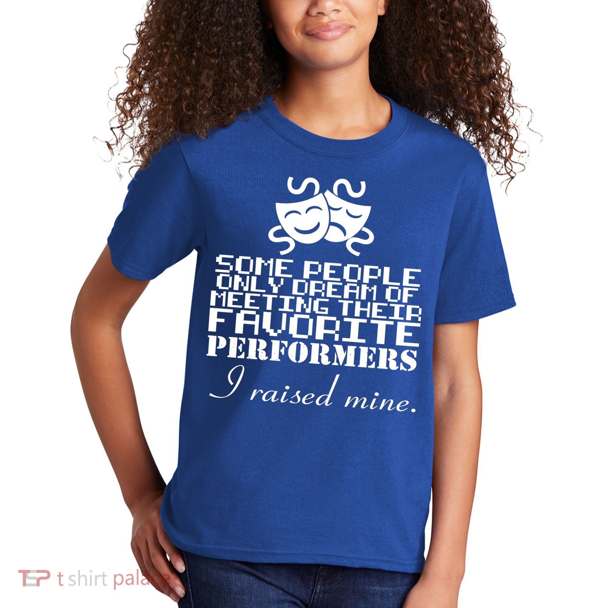 I Raised My Favorite Performers  Kids T-Shirt