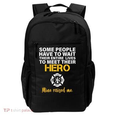 I Raised My Firefighter Hero Backpack