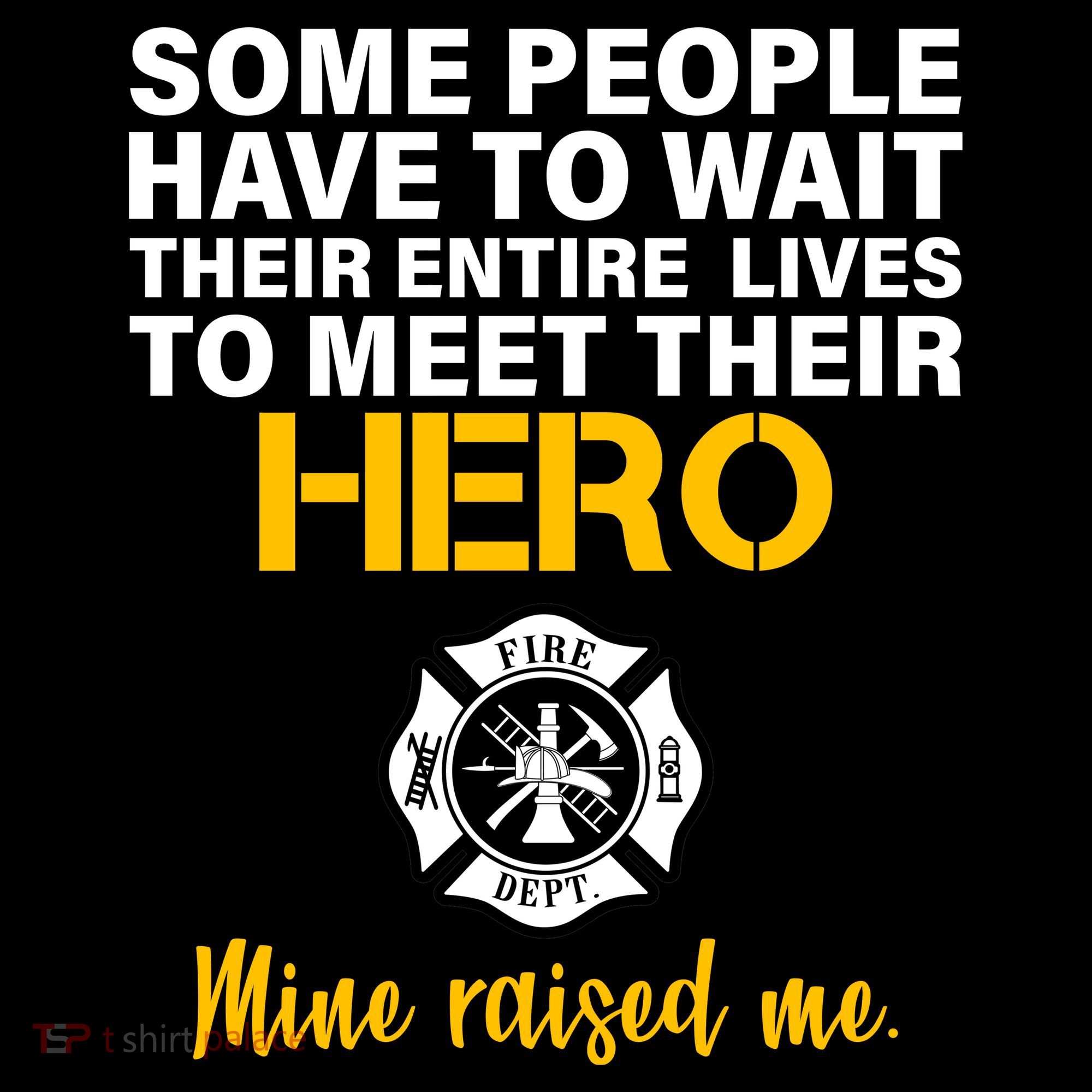 I Raised My Firefighter Hero Backpack