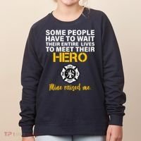 I Raised My Firefighter Hero Women's Sweatshirt thumb 0