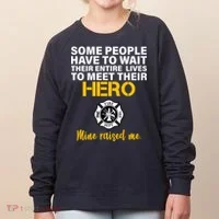I Raised My Firefighter Hero Women's Sweatshirt thumb 0