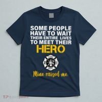 I Raised My Firefighter Hero T-Shirt thumb 5