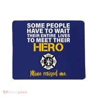 I Raised My Firefighter Hero Mousepad thumb 0