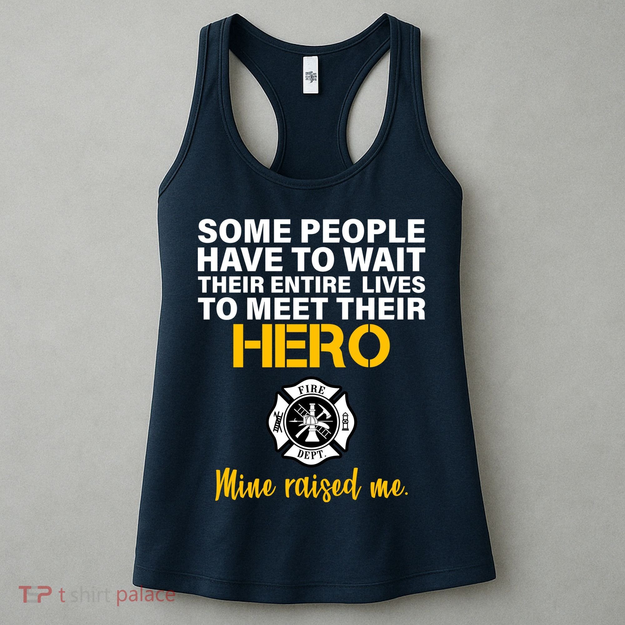 I Raised My Firefighter Hero Women's Tank Top