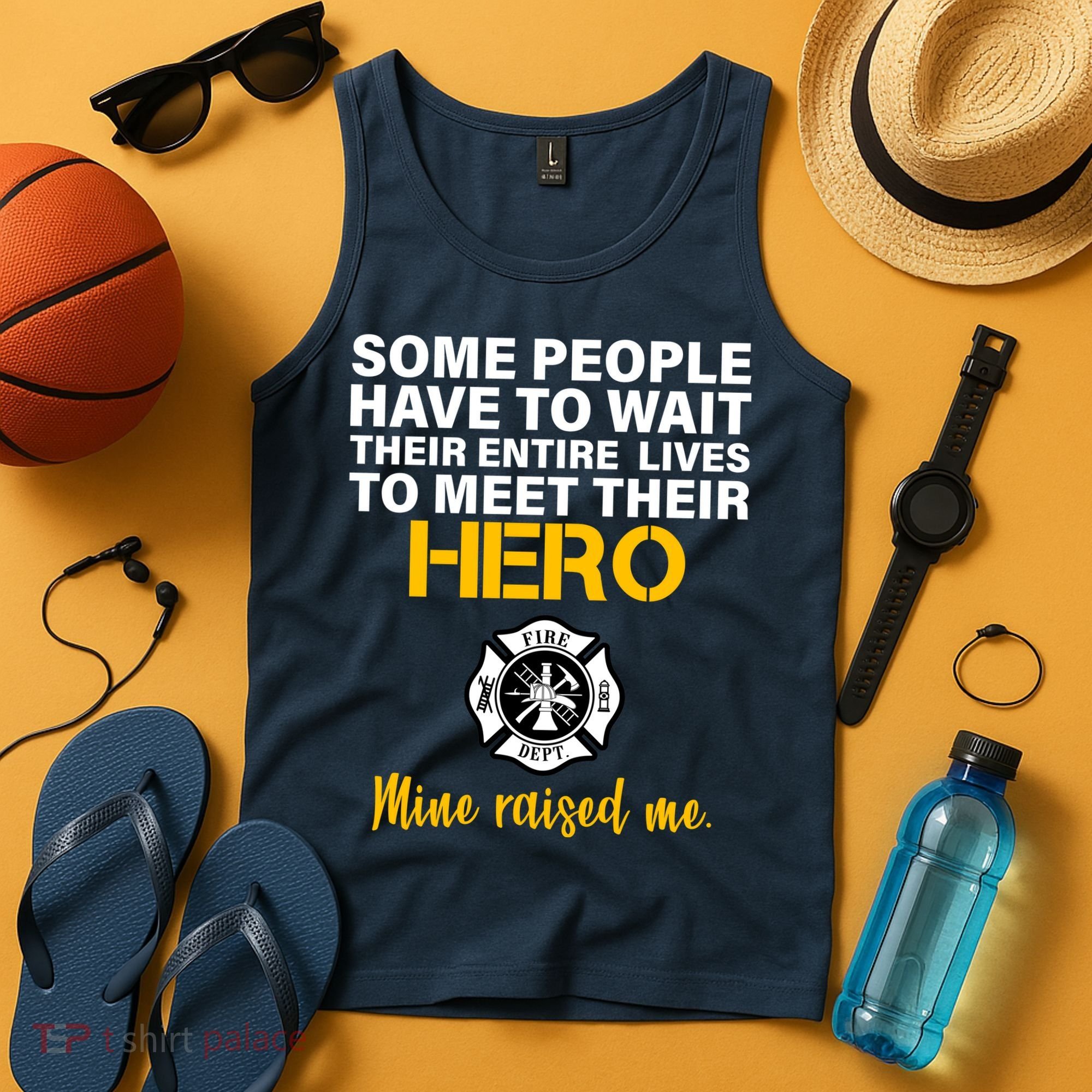 I Raised My Firefighter Hero Tank Top