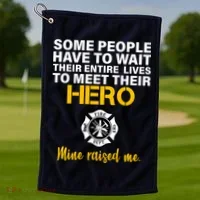 I Raised My Firefighter Hero Golf Towel thumb 1