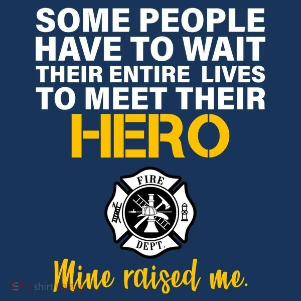 I Raised My Firefighter Hero Women's T-Shirt