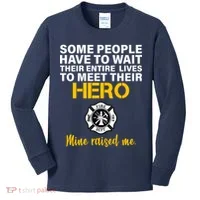 I Raised My Firefighter Hero Kids Long Sleeve Shirt thumb 0