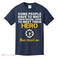 I Raised My Firefighter Hero Kids T-Shirt thumb 0