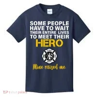 I Raised My Firefighter Hero Kids T-Shirt thumb 0