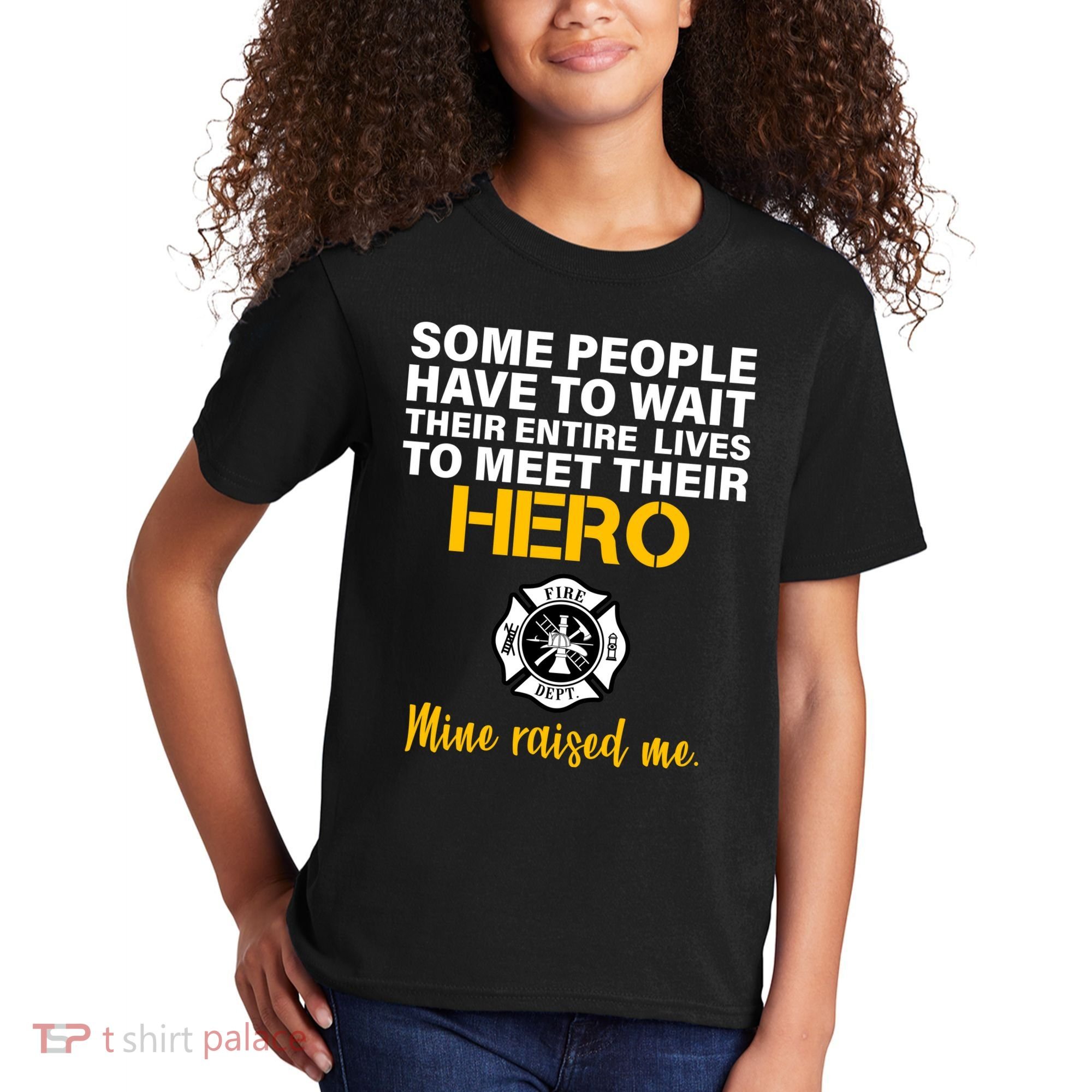 I Raised My Firefighter Hero Kids T-Shirt