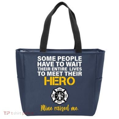 I Raised My Firefighter Hero Tote Bag