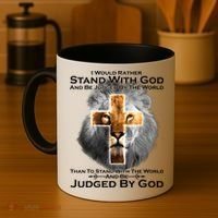 I Rather Stand With God And Be Judge By The World Coffee Mug thumb 4