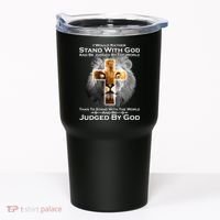 I Rather Stand With God And Be Judge By The World Tumbler thumb 0