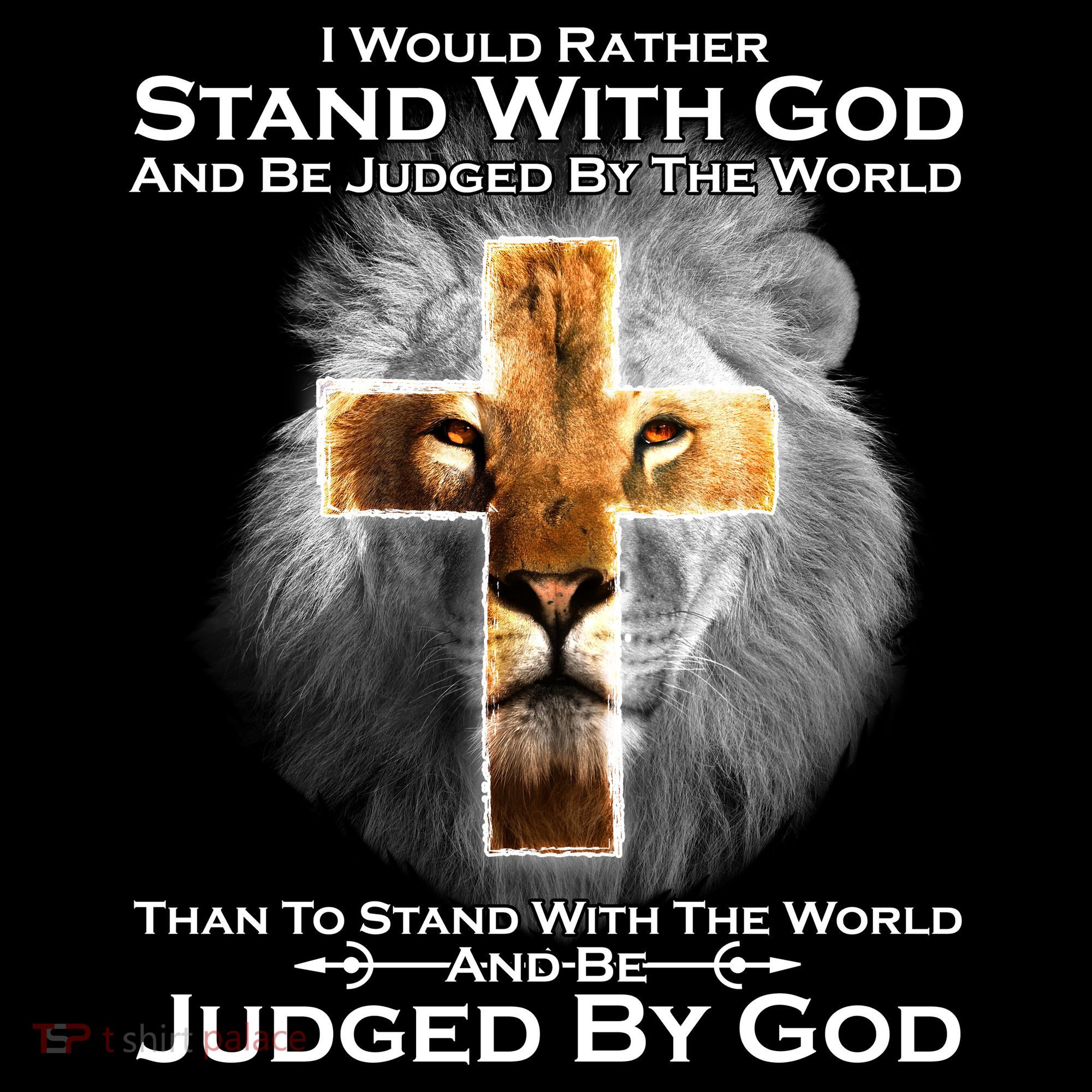 I Rather Stand With God And Be Judge By The World Women's Tank Top