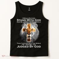 I Rather Stand With God And Be Judge By The World Tank Top thumb 2