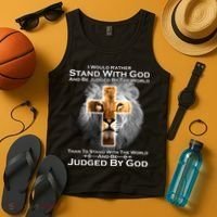 I Rather Stand With God And Be Judge By The World Tank Top thumb 4