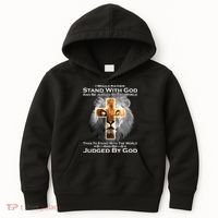 I Rather Stand With God And Be Judge By The World Kids Hoodie thumb 0