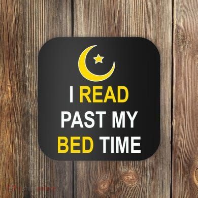 I Read Past My Bedtime Coaster