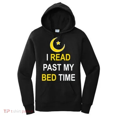 I Read Past My Bedtime Women's Hoodie