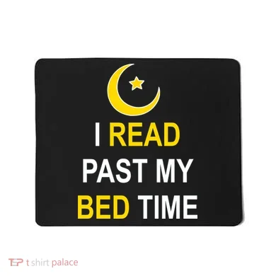 I Read Past My Bedtime Mousepad