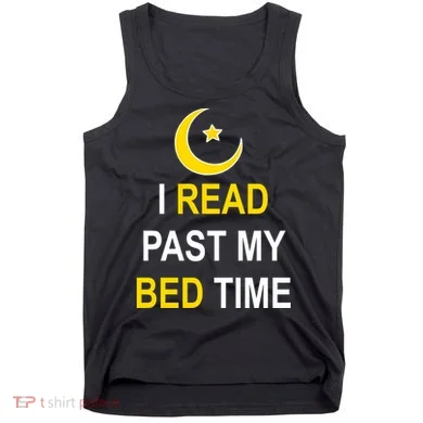 I Read Past My Bedtime Tank Top