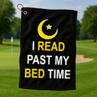 I Read Past My Bedtime Golf Towel thumb 1