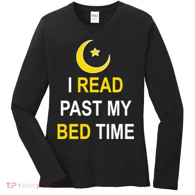 I Read Past My Bedtime Women's Long Sleeve Shirt