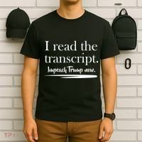 I Read The Transcript Impeach Trump Now T-Shirt thumb 6
