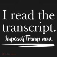 I Read The Transcript Impeach Trump Now Button thumb 1