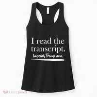 I Read The Transcript Impeach Trump Now Women's Tank Top thumb 0