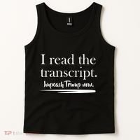 I Read The Transcript Impeach Trump Now Tank Top thumb 2