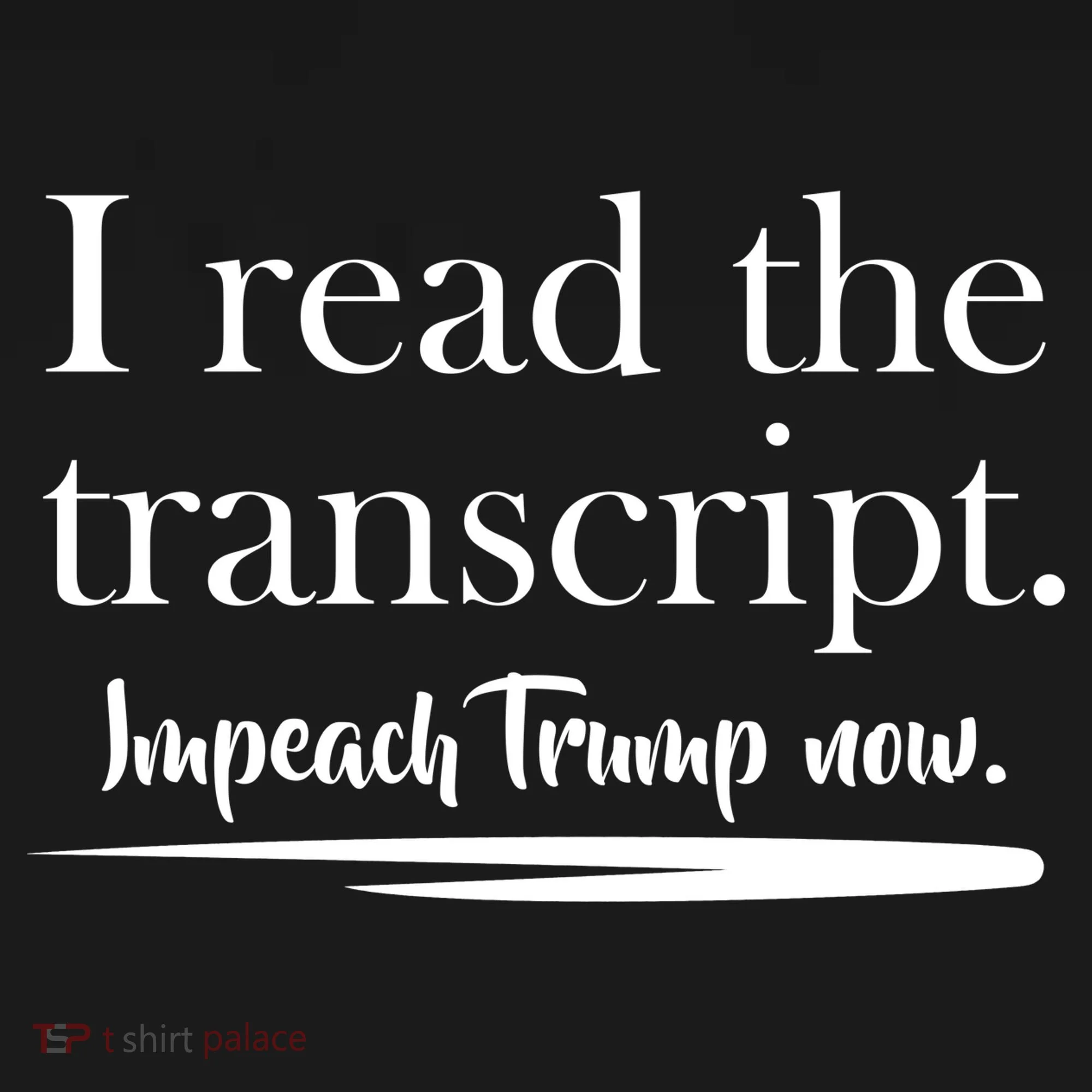 I Read The Transcript Impeach Trump Now Women's Long Sleeve Shirt