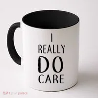 I Really Do Care Coffee Mug thumb 0