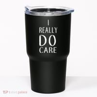 I Really Do Care Tumbler thumb 0