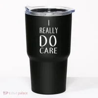 I Really Do Care Tumbler thumb 0