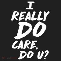 I Really Do Care, Do U? Women's Sweatshirt thumb 2