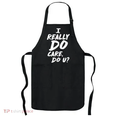 I Really Do Care, Do U? Apron