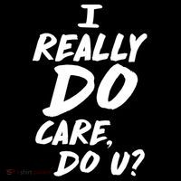 I Really Do Care, Do U? Button thumb 1