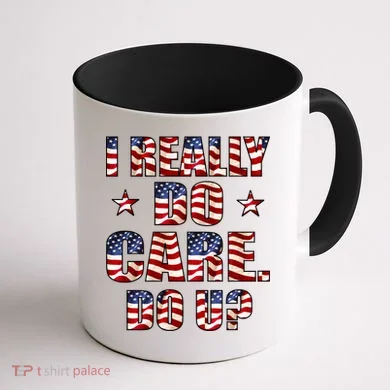 I Really Do Care Do U? USA Coffee Mug back