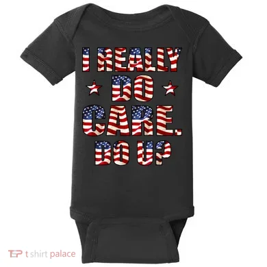 I Really Do Care Do U? USA Baby Bodysuit