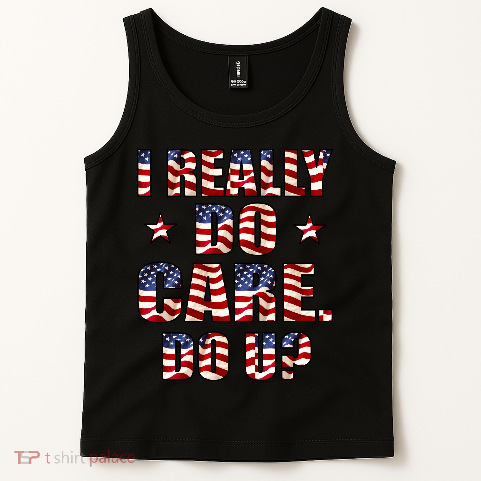 I Really Do Care Do U? USA Tank Top