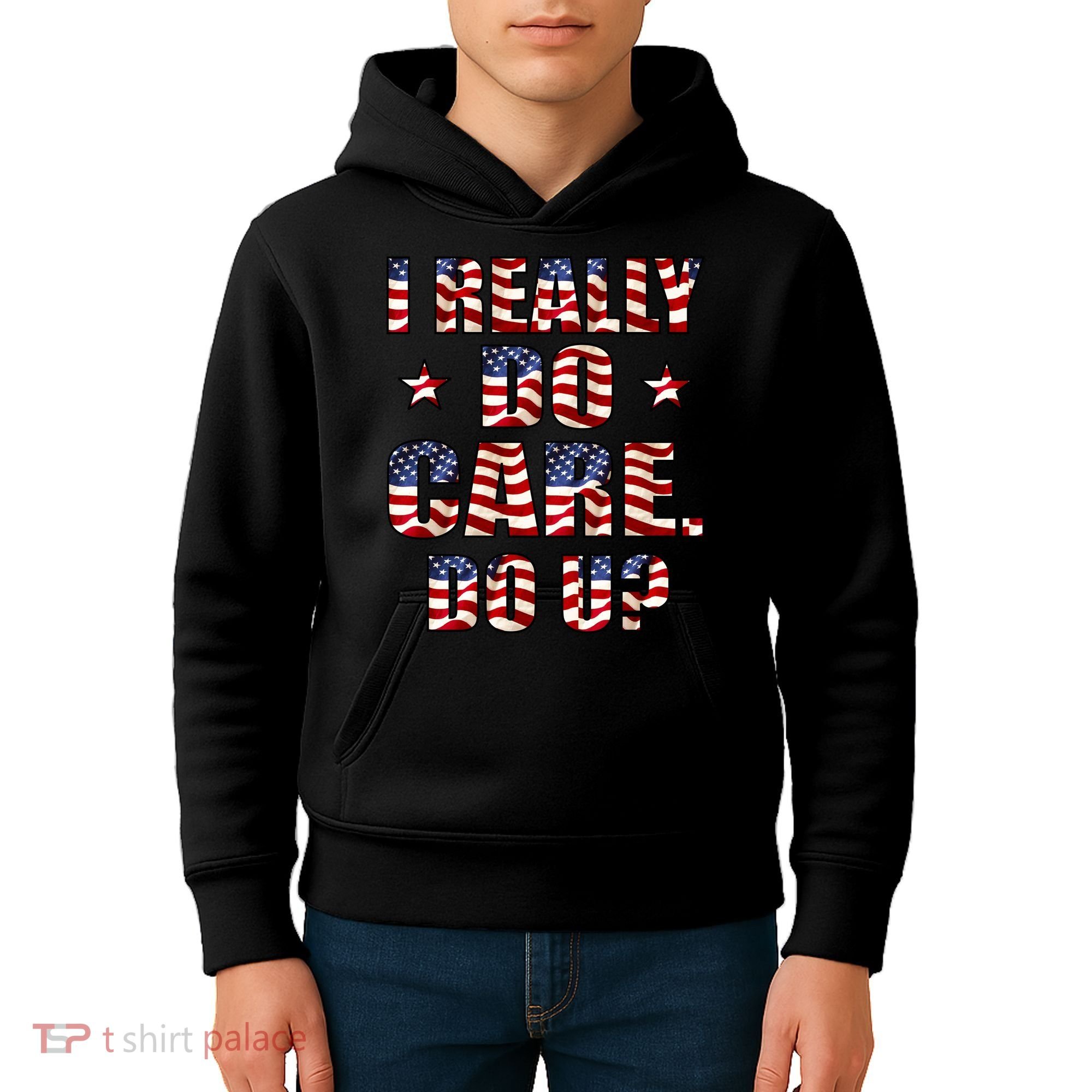I Really Do Care Do U? USA Kids Hoodie